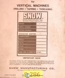 Snow-Snow All Models, Drill Tap & Thread Machine, Operation Service & Parts Manual-All Models-01